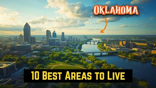 10 Best Areas to Live in Oklahoma City - Avoid These Costly Mistakes