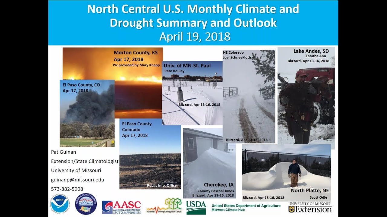 April 2018 North Central Climate and Drought Summary & Outlook - YouTube