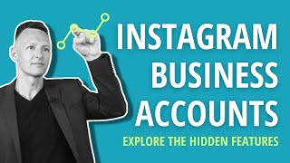 Instagram Business Accounts | The Ultimate Guide