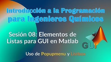 Programación para Ingenieros Químicos con MATLAB - Sesión 08