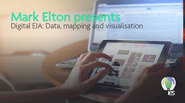 Digital EIA - Data, mapping and visualisation