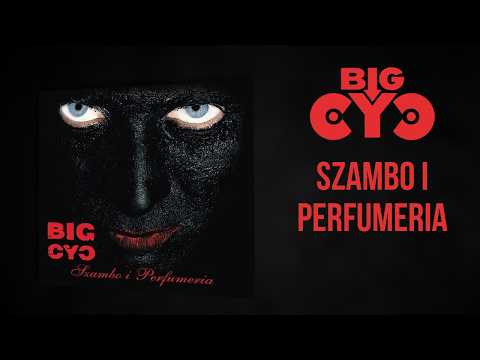 BIG CYC - Szambo i Perfumeria | 3 - Szambo i Perfumeria (2008)