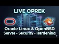 Live Oprek Oracle Linux &amp; OpenBSD: Instalasi, Konfigurasi Server, dan Hardening Keamanan dari Nol