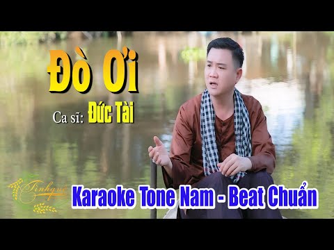 Đò Ơi Karaoke Tone Nam - Đức Tài | Âm Nhạc Tình Quê Channel | Karaoke Đò Ơi Đức Tài Tone Nam