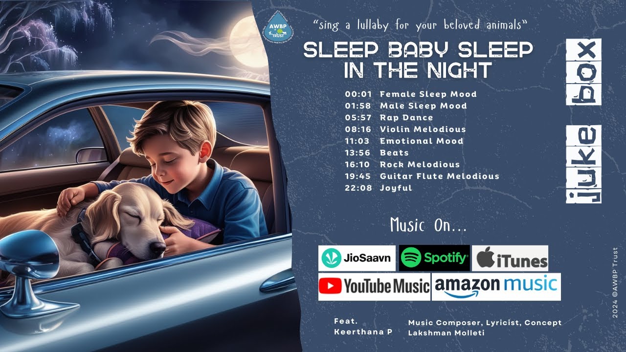 Sleep Baby Sleep In The Night | Animal Lovers |  Lullaby  | AWBP Trust | Lakshman Molleti | Juke Box