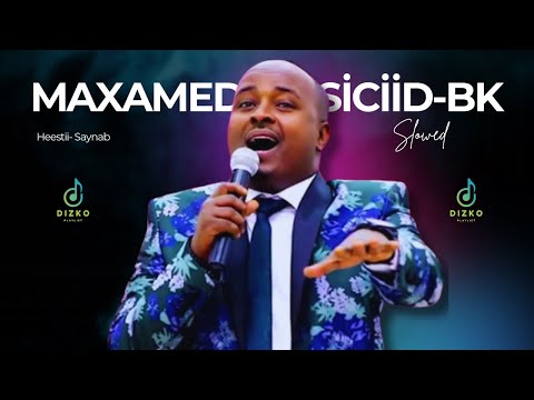 SAYNABEEY AYAAMAHA: MAXAMED BK 