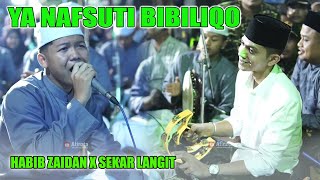 YA NAFSUTI BIBILIQO - HABIB ZAIDAN - HADROH SEKAR LANGIT - LIVE WATES BOYOLALI