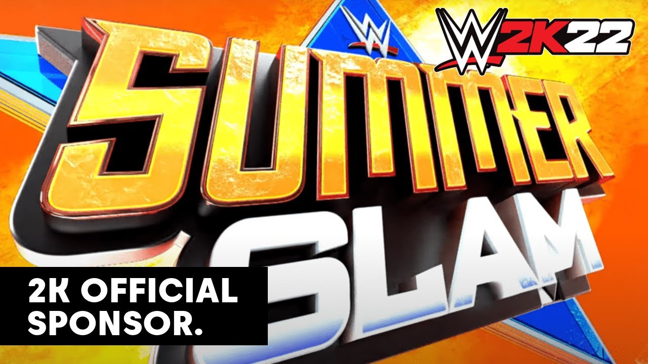 Wwe 2k22 Official Sponsor Of Summerslam Release Date Soon Youtube Wwe Summerslam 2022 Review