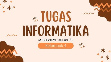 Tugas INFORMATIKA『Kelompok 4』