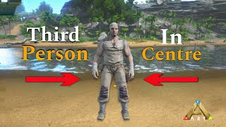 ARK THIRD PERSON | CHARACTER IN CENTRE ARK MOBILE TUTORIAL 2025 |