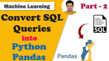Convert SQL Queries into Python Pandas | Part-2 | GROUPBY ORDERBY HAVING clause