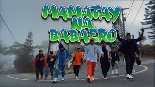 MAMATAY NA BABAERO (Official Music Video) - MBoys 🔥