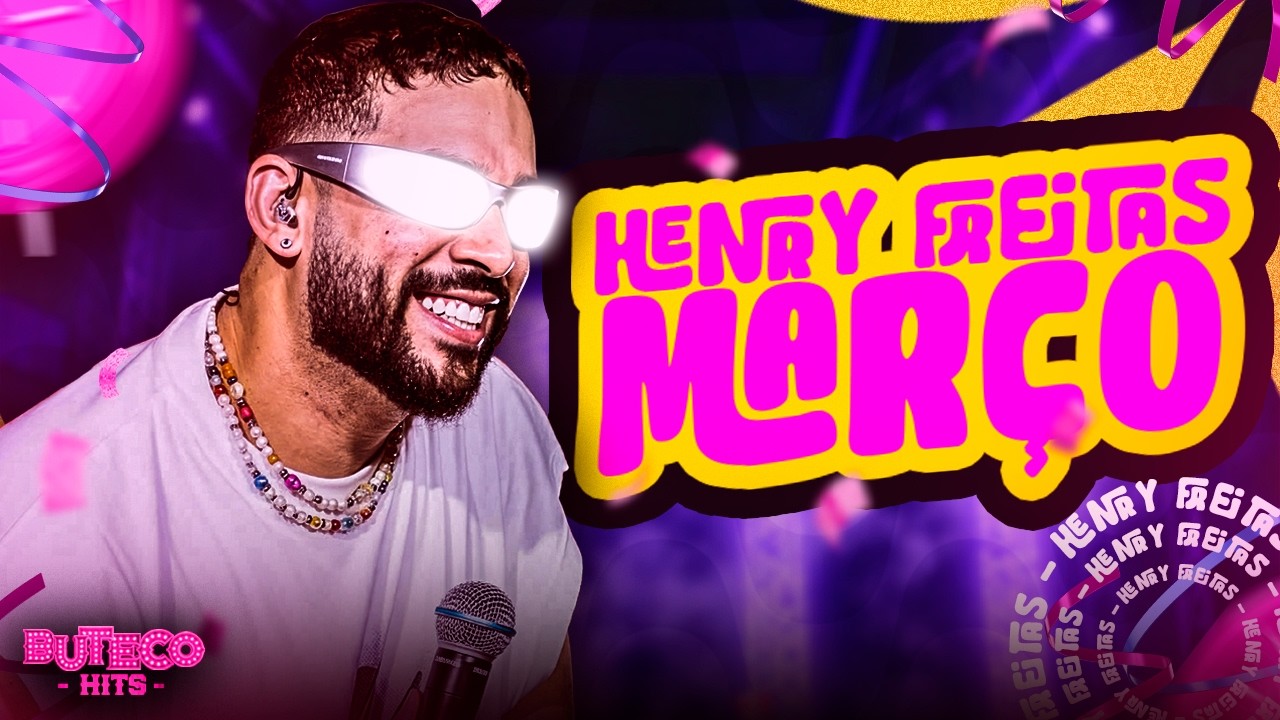 HENRY FREITAS REPERTÓRIO NOVO 2026 - HENRY FREITAS MEDLEY - HENRY FREITAS MARÇO 2026