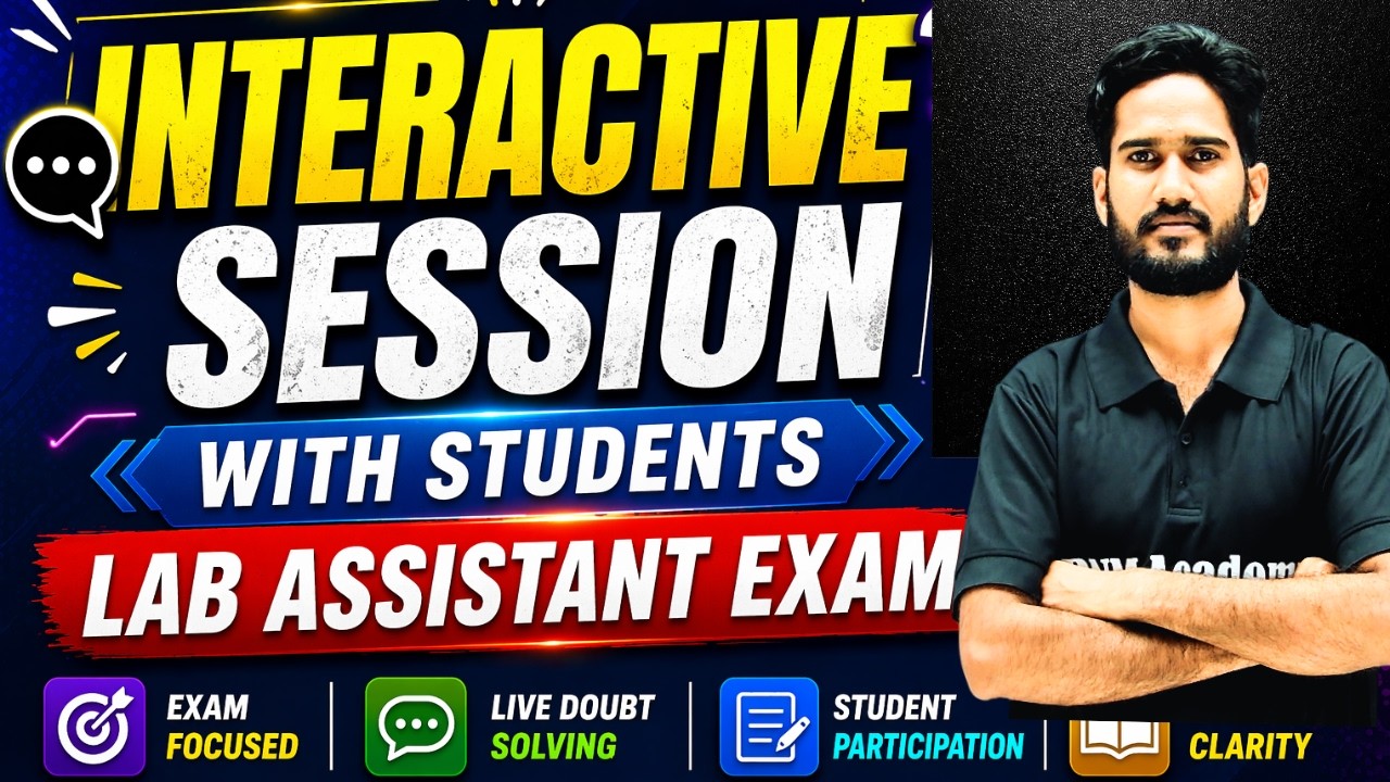 INTERACTIVE SESSION WITH STUDENTS || Lab Assistant 2026 - YouTube