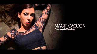 Magit Cacoon - Freedom Is Timeless (Eric the Dancer remix)