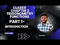 📘 Class 11 Maths | Chapter 3 – Trigonometric Functions | Part 1 | Introduction | NCERT