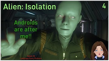Alien: Isolation 4 | Killer Androids!