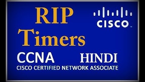 Routing Information Protocols (RIP) Timers !! CCNA !!