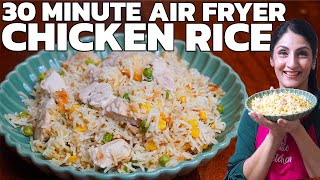 GAME CHANGER!!! 30 Minute AIR FRYER Chicken & Rice Recipe!