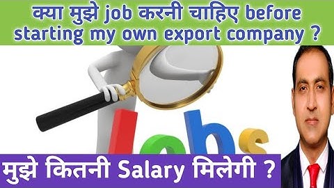 shoul i do job in exim company/export company job salary