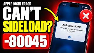 How to Fix Auth error -80045: This Action Cannot be Completed at this Time when Sideloading!