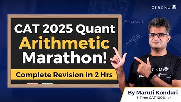 CAT 2025 Quant Arithmetic Complete Revision 🔴 By CAT 100%iler | Important CAT Arithmetic Questions