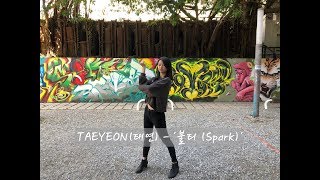 Dance Cover Taeyeon태연 - 불티 Spark By Goodluckfish