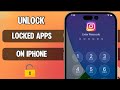 How to unLock Apps on iPhone? 2026 || UnLock  Locked Apps on iPhone Step by Step New Method