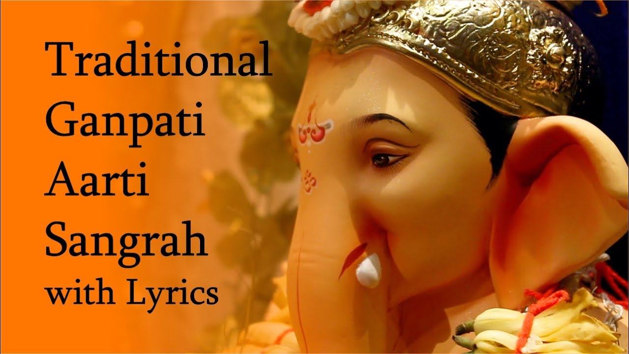 Sukh Karta Dukh Harta  Traditional Ganpati Aarti with Lyrics  Aarti Sangrah  Sukhkarta Dukhharta