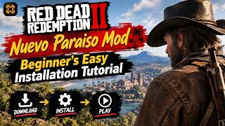 RDR2 Nuevo Paraiso: The Forgotten Frontier | Simple Installation Tutorial |Xmodhub