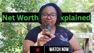Net Worth Explained: Why It's The First Number You Should Know