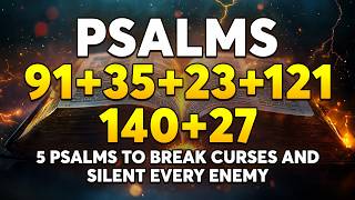 Download Lagu 5 Psalms to Break Curses and Silent Every Enemy | Psalms 91, 35, 23, 121, 140,  27 MP3