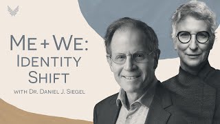 IntraConnected: MWe (Me + We) Identity Shift with Dr. Daniel J. Siegel #IATELive