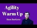 Bass Baritone Singing Warm Up - Full Range - Agility Focused