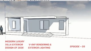 #05- Modern Luxury Villa Exterior Design Of 2026 / V-ray Rendering & Exterior Lighting #architecture