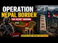 India's Hidden Operation Near Nepal Border | Untold Story