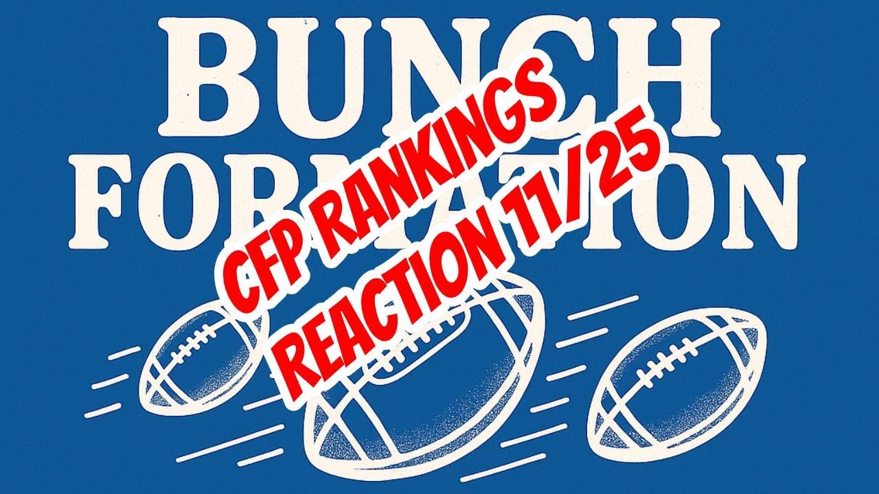 LIVE College Football Playoff rankings reaction 11/25 - YouTube