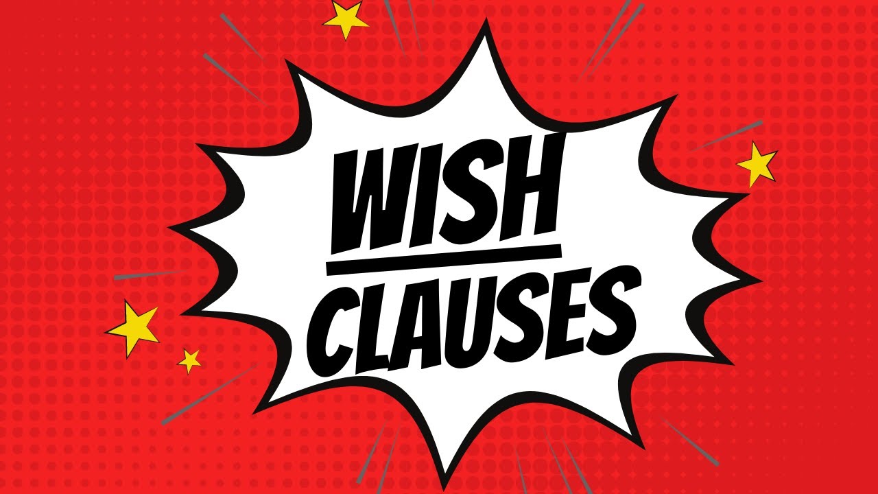WISH CLAUSES KONU ANLATIMI | İNGİLİZCE ÖĞRENİYORUM