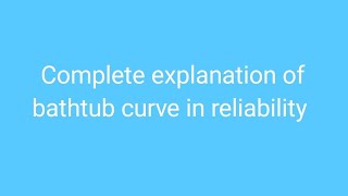 bathtub curve in reliability