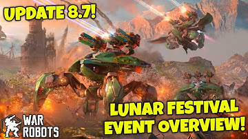 NEW LUNAR FESTIVAL EVENT OVERVIEW! War Robots Update 8.7!