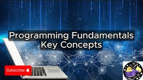 Programming Fundamentals - Lesson Overview Key Concepts Discussion Study Tool - Audio