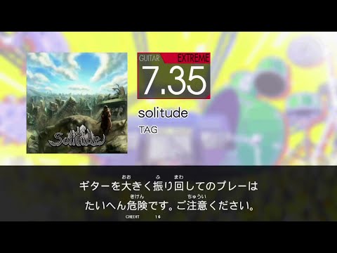 【GITADORA】 solitude [Extreme-G]
