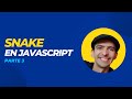 Snake en JS parte 3 - Teclado | Aprende JavaScript creando juegos