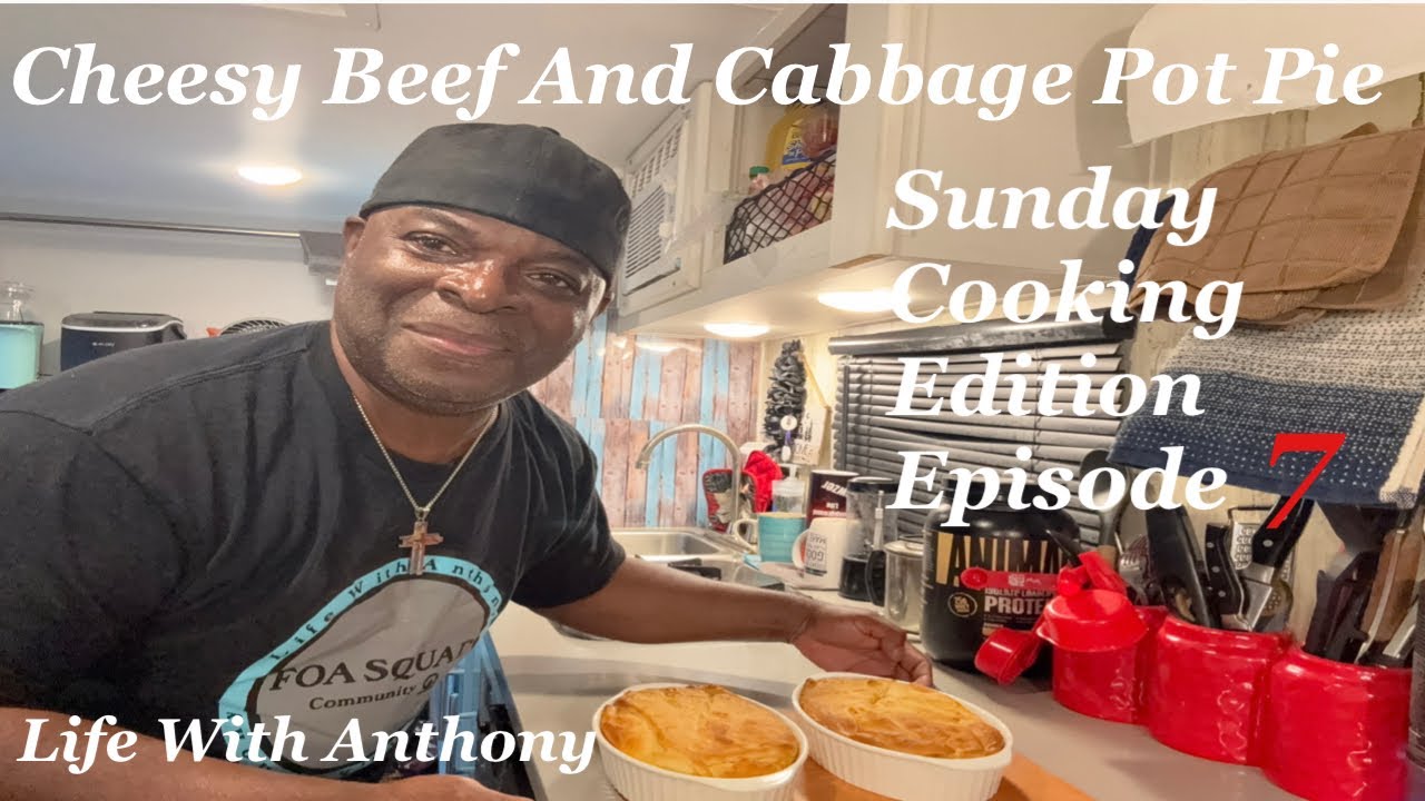 Life With Anthony | Cheesy Beef And Cabbage Pot Pie | Recipe In Description 