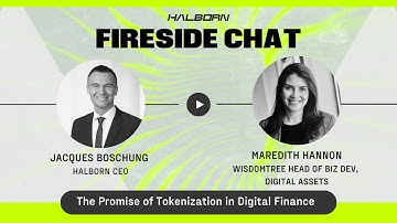 The Promise of Tokenization in Digital Finance: Fireside Chat w/ Jacques Boschung & Maredith Hannon