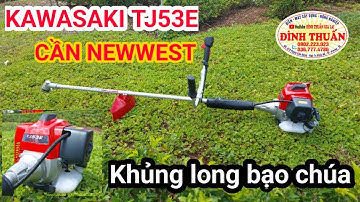 👍Cắt cỏ Kawasaki tj53e cần Newwest chất lượng cao giá siêu rẻ / liên hệ 0902.223.023 zalo