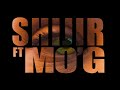 Shijir ft young mog  nighty official music