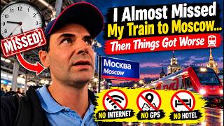 I Almost Missed My Train to Moscow… Then Things Got Worse 🚂