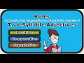 Rules for Forming the Comparative and Superlative Degrees of Two-Syllable Adjectives