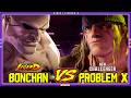 SF6 ProblemX (Alex) VS Bonchan (Sagat)💥Messatsu!💥スト6💥Street fighter 6